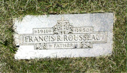 Francis R “Roland” Rousseau 