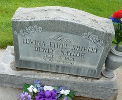 Lovina Ethel <I>Shipley</I> Dewey Naylor 