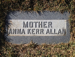 Mary Anna “Annie” <I>Kerr</I> Allan 