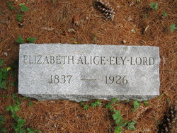 Elizabeth Alice <I>Ely</I> Lord 