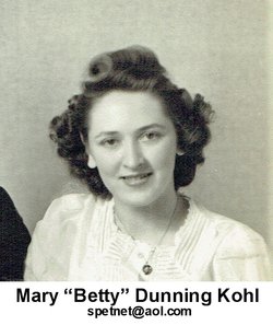 Mary Elizabeth “Betty” <I>Dunning</I> Kohl 