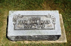Mary W <I>Bell</I> Adams 