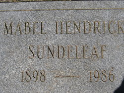 Mabel M <I>Hanna</I> Hendricks Sundeleaf 