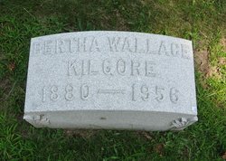 Bertha <I>Wallace</I> Kilgore 