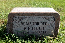 Addie <I>Towner</I> Brown 
