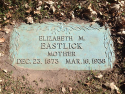 Elizabeth Margaret <I>Bahmer</I> Eastlick 