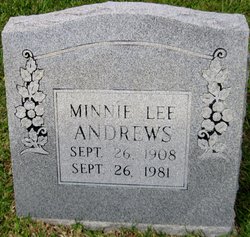 Minnie Lee “Mince” <I>Williams</I> Andrews 