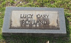 Lucinda “Lucy” <I>Carey</I> Rowland 