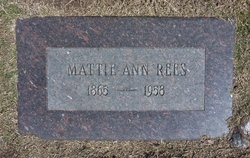 Martha Ann “Mattie” <I>Mahood</I> Rees 