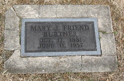 Mary Julia <I>Friend</I> Burtner 
