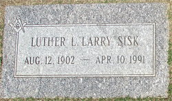Luther Lafayette “Larry” Sisk 