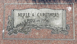 Merle A Carothers 