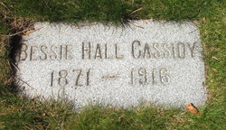 Bessie <I>Hall</I> Cassidy 