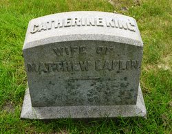 Catherine <I>King</I> Laflin 