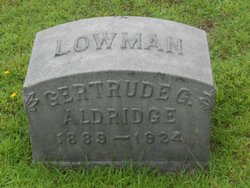 Gertrude Grace <I>Aldridge</I> Lowman 