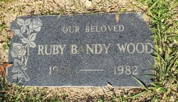 Ruby Edith <I>Bandy</I> Wood 