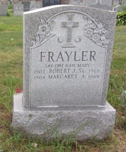 Robert J Frayler Sr.