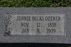 Jennie <I>Hicks</I> Deener 