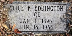 Alice F <I>Eddington</I> Ice 