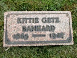 Catherine Evaline “Kittie” <I>Alderman</I> Parker Getz Bankard 