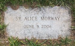 Sr Alice “Sister Louise Catherine” Morway 