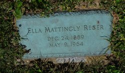 Ella Gertrude <I>Mattingly</I> Reger 