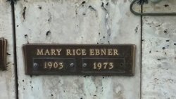 Mary <I>Rice</I> Ebner 