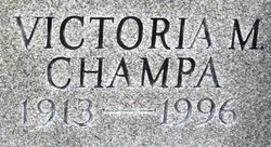 Victoria M Champa 