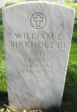 William Edward Birkholz III