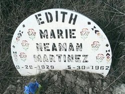 Edith Marie <I>Neaman</I> Martinez 