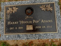 Harry “Hoolie Pop” Adams Sr.