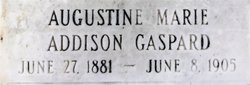 Augustine Marie <I>Addison</I> Gaspard 