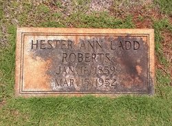 Hester Ann <I>Ladd</I> Roberts 