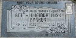 Betty Lucinda <I>Lusk</I> Parker 