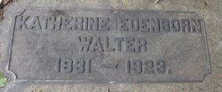 Katherine <I>Edenborn</I> Walter 