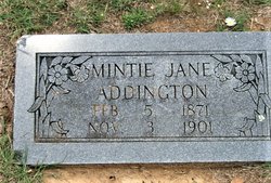 Arminta Jane “Mintie” <I>Harvey</I> Addington 
