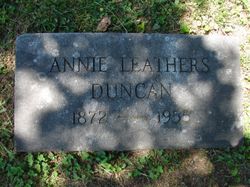 Annie <I>Leathers</I> Duncan 
