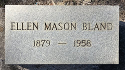 Ellen <I>Mason</I> Bland 