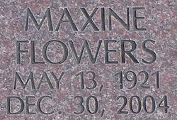 Mrs Maxine <I>Needham</I> Flowers 