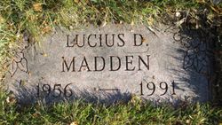 Lucius D Madden 