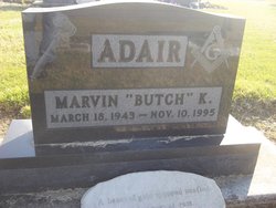 Marvin K. “Butch” Adair 