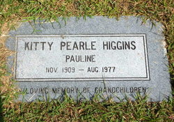 Kitty Pearle “Pauline” <I>Hedrick</I> Higgins 