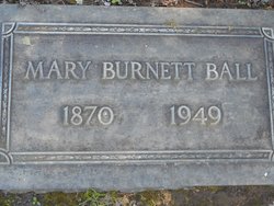 Mary Adelaide <I>Burnett</I> Ball 
