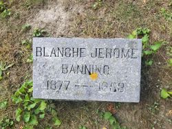 Blanche Gertrude <I>Jerome</I> Banning 