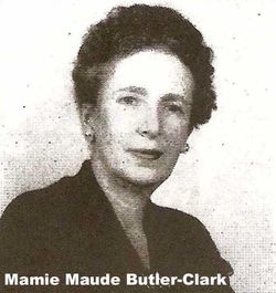 Mamie Maude <I>Butler</I> Clark 