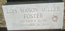 Lois <I>Mason</I> Miller Foster 