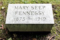 Mary Caroline “May” <I>Seep</I> Fennessy 