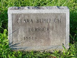 Clara <I>Burleigh</I> Derrick 