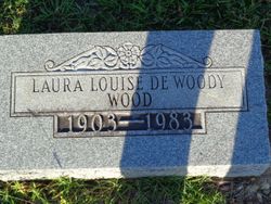 Laura Louise <I>DeWoody</I> Wood 