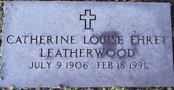 Catherine Louise <I>Ehret</I> Leatherwood 